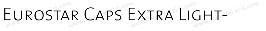 Eurostar Caps Extra Light字体转换